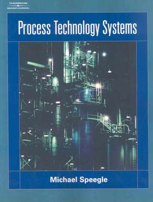 Process Technology Systems de Michael Speegle