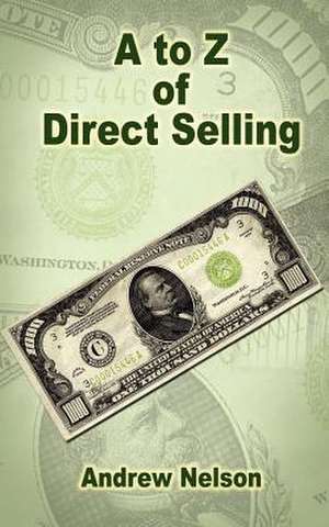 A to Z of Direct Selling de Andrew Nelson