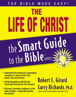 The Life of Christ de Robert C. Girard