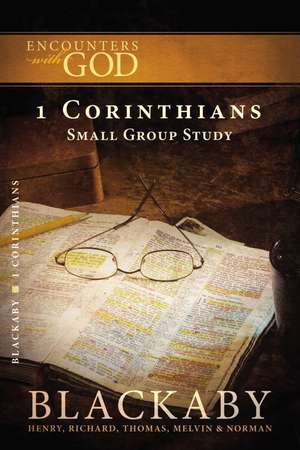 1 Corinthians: A Blackaby Bible Study Series de Henry Blackaby