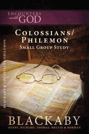 Colossians/Philemon: A Blackaby Bible Study Series de Henry Blackaby