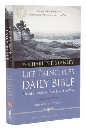 NKJV, Charles F. Stanley Life Principles Daily Bible, Paperback: Holy Bible, New King James Version de Charles F. Stanley