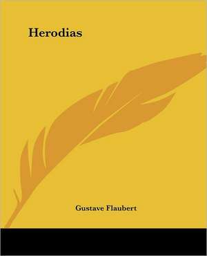 Herodias de Gustave Flaubert