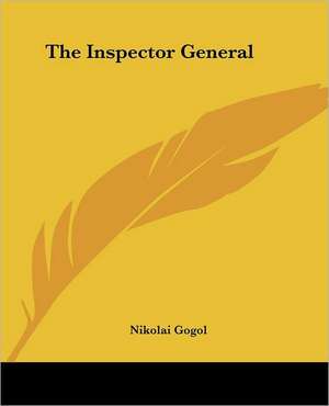 The Inspector General de Nikolai Gogol