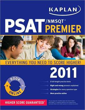 Kaplan PSAT/NMSQT 2011 Premier de Kaplan