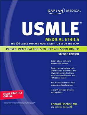 Kaplan Medical USMLE Medical Ethics: The 100 Cases You Are Most Likely to See on the Exam de Conrad Fischer