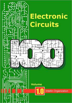 Electronic Circuits: A Journey to Wholeness de Organization, Intellin