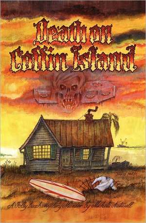 Death on Coffin Island: A Highschool Teacher Goes to War de Michele Nutwell