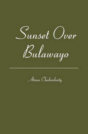 Sunset over Bulawayo de Atanu Chakraborty