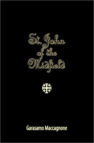 St. John of the Midfield: A Teenage Girls Survival Guide de Garasamo Maccagnone