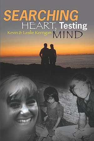 Searching Heart, Testing Mind: Sketches in the Sacred Economy de Kevin Kerrigan