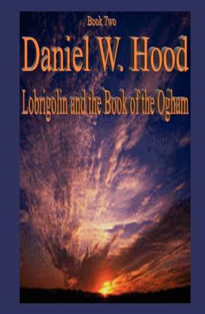 Lobrigolin and the Book of the Ogham: Israel de MS Leslie Takao