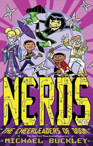 Nerds: Book Three de Michael Buckley