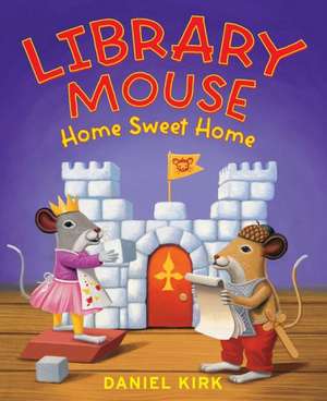 Library Mouse de Daniel Kirk