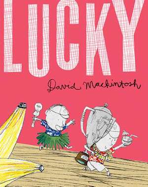 Lucky de David Mackintosh