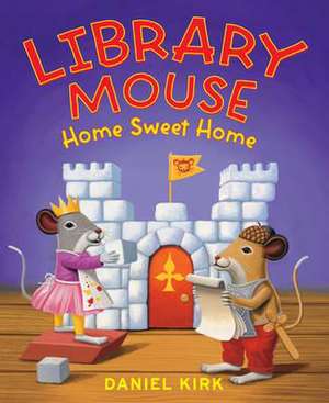 Library Mouse de Daniel Kirk