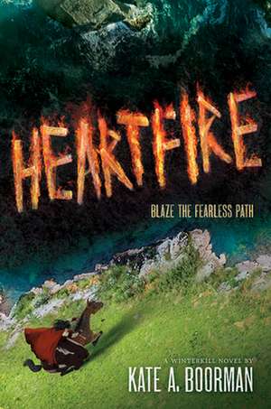 Heartfire: A Winterkill Novel de Kate A. Boorman