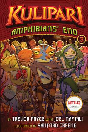 Amphibians' End: A Kulipari Novel de Trevor Pryce