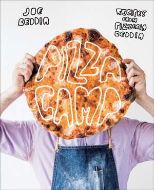 Pizza Camp de Joe Beddia