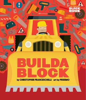 Buildablock (an Abrams Block Book) de Christopher Franceschelli