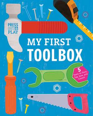 My First Toolbox de Jessie Ford