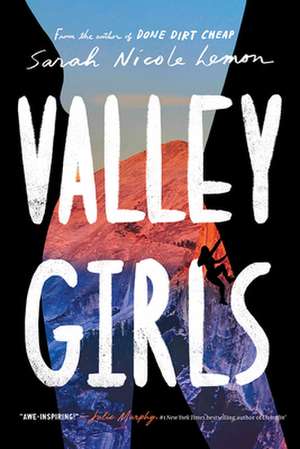 Valley Girls de Sarah Nicole Lemon