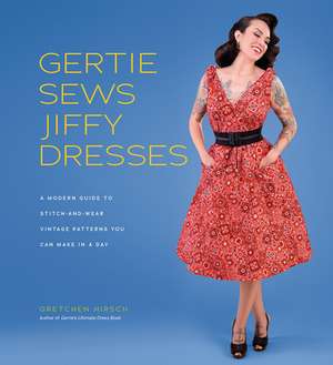 Gertie Sews Jiffy Dresses de Gretchen Hirsch