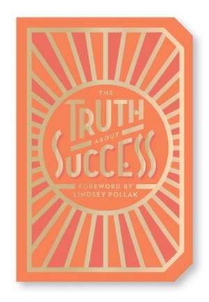 Abrams Noterie: The Truth About Success: Quote Gift Book