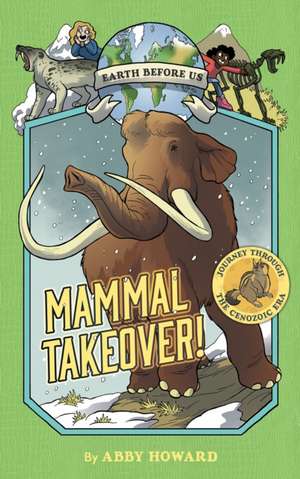 Mammal Takeover! de Abby Howard