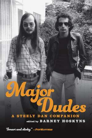 Major Dudes de Barney Hoskyns