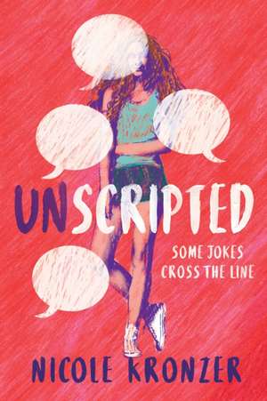 Unscripted de Nicole Kronzer