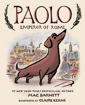 Paolo, Emperor of Rome de Mac Barnett