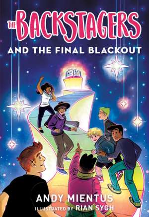 The Backstagers and the Final Blackout (Backstagers #3) de Andy Mientus