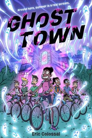Ghost Town de Eric Colossal