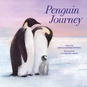 Penguin Journey de Angela Burke Kunkel