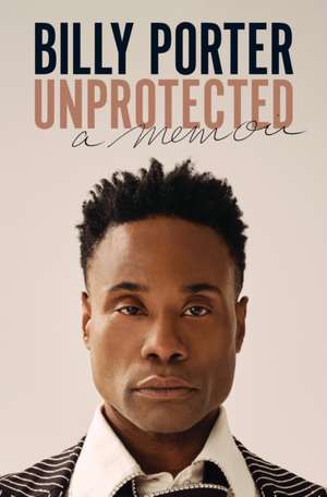 Unprotected de Billy Porter