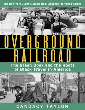 Overground Railroad (the Young Adult Adaptation) de Candacy Taylor