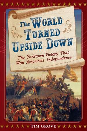 The World Turned Upside Down de Tim Grove