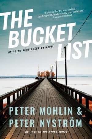 The Bucket List de Peter Mohlin