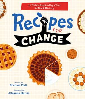 Recipes for Change de Michael Platt