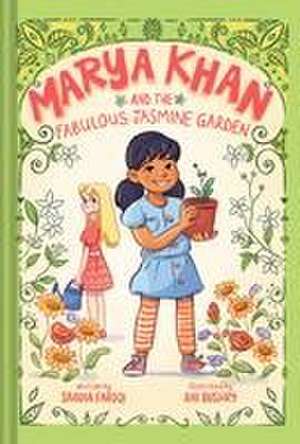 Marya Khan and the Fabulous Jasmine Garden (Marya Khan #2) de Saadia Faruqi