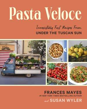 Pasta Veloce de Frances Mayes