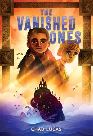 The Vanished Ones de Chad Lucas