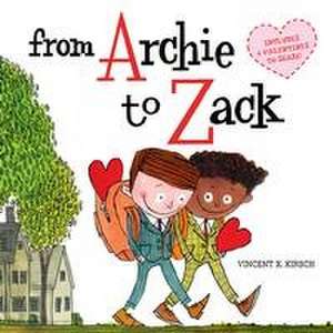 From Archie to Zack de Vincent X Kirsch