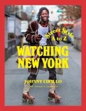 Watching New York de Johnny Cirillo