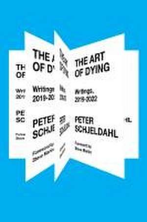 The Art of Dying de Peter Schjeldahl