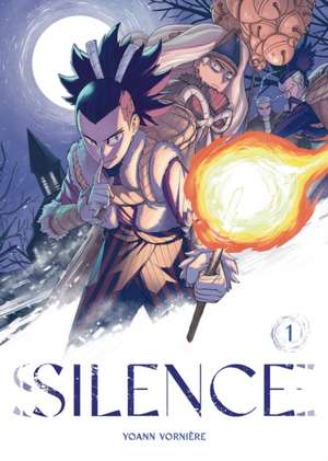 Silence Volume 1 de Yoann Vorniere