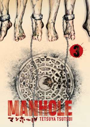 Manhole Volume 3 de Tetsuya Tsutsui