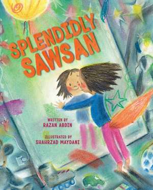 Splendidly Sawsan de Razan Abdin