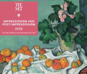 Impressionism and Post-Impressionism 2026 Day-to-Day Calendar de The Metropolitan Museum Of Art